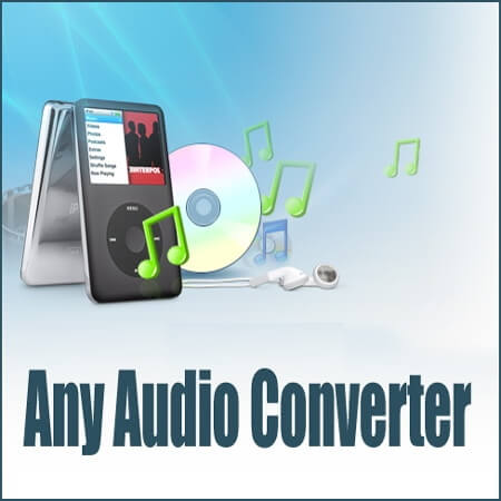 تحويل الملفات الصوتية ، استخراج الموسيقى من الفيديو ، محول الصيغ ، تحميل الصوتيات ، download Any Audio Converter